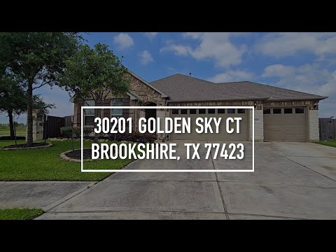 30201 Golden Sky Ct, Brookshire, TX home video tour