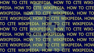 HOW TO CITE WIKIPEDIA Update