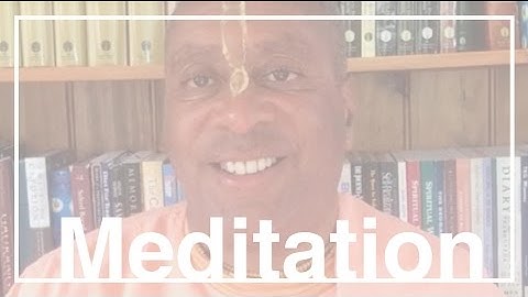 What is Yoga and Meditation All About? | Devamrita Swami