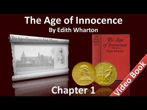 Chapter 01 - The Age of Innocence by Edith Wharton