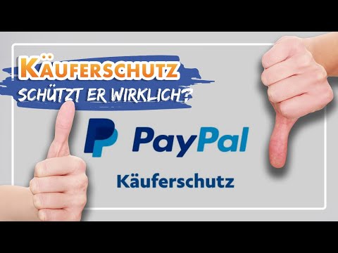 ? PayPal-Käuferschutz - Sind wir wirklich geschützt?