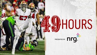 49 Hours: Clinching the West in Seattle | 49ers