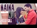 Naina nu  jassi gill  official audio song   latest punjabi song  lokdhun punjabi