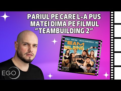 Pariul pe care l-a pus Matei Dima pe filmul ”Teambuilding 2” #vedete