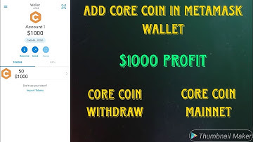 How To Add Core Coin In Metamask || Core Coin Withdrawal In Metamask || Link Withdraw Address