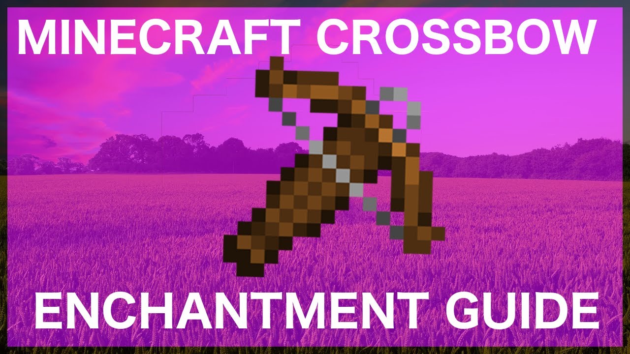 best crossbow minecraft best crossbow minecraft