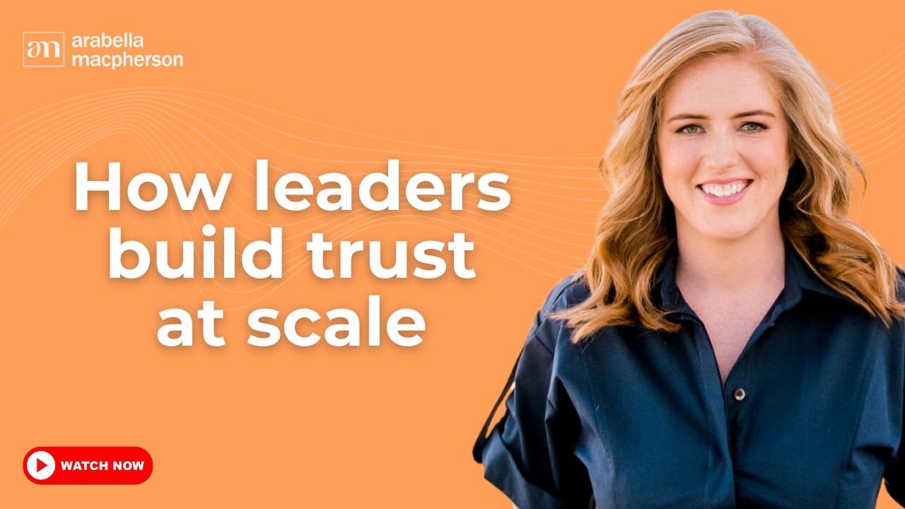 How leaders build trust at scale - YouTube