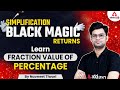 Simplification black magic tricks to learn fraction value of percentage  maths by navneet tiwari