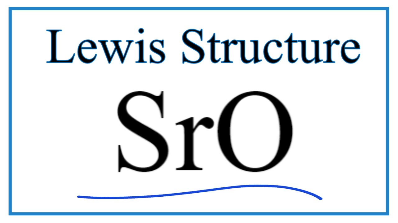 A step-by-step explanation of how to draw the SrO Lewis Dot Structure.For S...