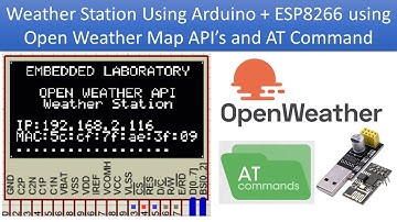 Weather Station based on Arduino and ESP8266 Using Open Weather Map and AT Commands