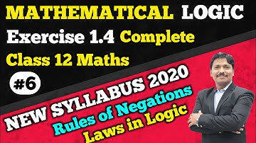 Mathematical Logic Part 6 Ex.1.4 | Various Laws in Logic  | 12th New Syllabus 2020-21| Dinesh Sir