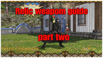 FFXIV: Shadowbringers   Relic weapon guide part two where to and what to farm