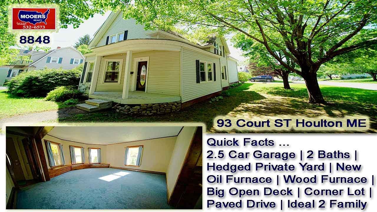 Maine Homes For Sale 93 Court ST Houlton ME MOOERS REALTY 8848 YouTube