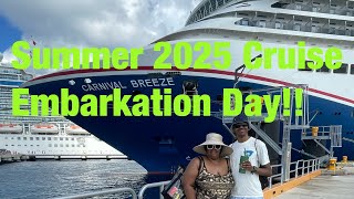 Embarkation Day l Carnival Breeze 2025
