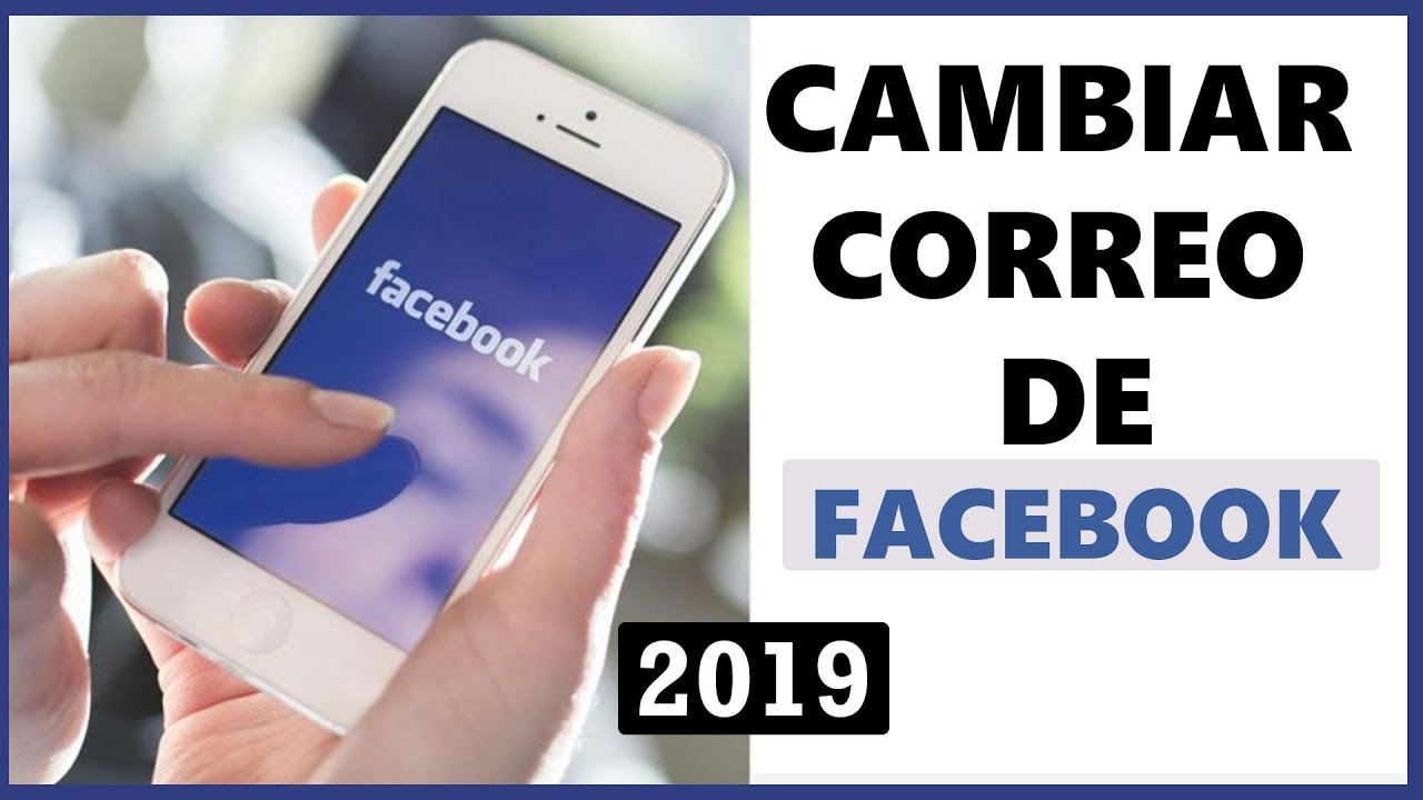 Encommium Los invitados Tentáculo Como cambiar el correo electronico de Facebook en Android 2019 - YouTube