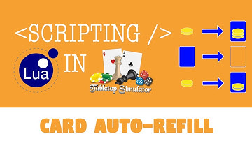Scripting Card Auto-Refill in Tabletop Simulator