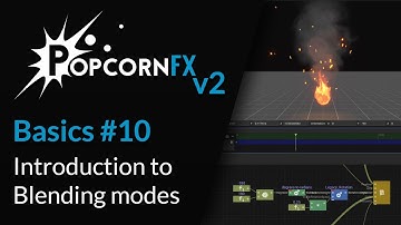 PopcornFX Basics - Tutorial #10: Introduction to Blending modes
