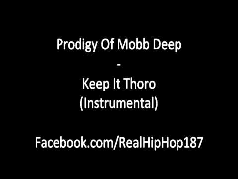 Download Prodigy Of Mobb Deep - Keep It Thoro (Instrumental)