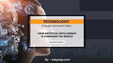 How Artificial Intelligence is Changing the World 🌍 | Revolutionizing Lives | AskPrep IAS