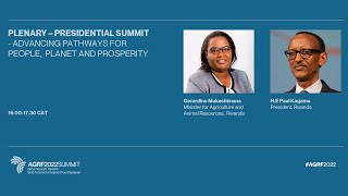 AGRF Presidential Summit | Advancing Pathways for People, Planet and Prosperity | 7 Sep 2022