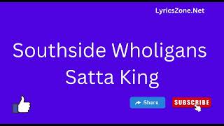 Southside Wholigans Satta King | Artist: Southside Wholigans