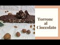 torrone al cioccolato buonissimo da preparare in cinque minuti a casa