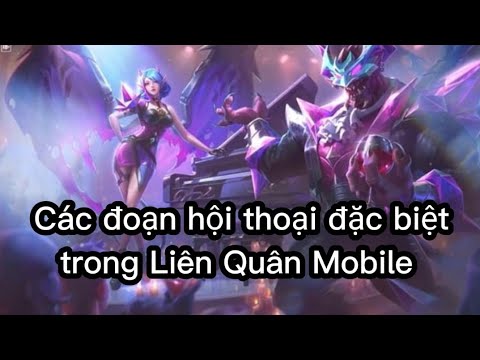 Các đoạn hội thoại đặc biệt trong Liên Quân Mobile phần 3. #shorts