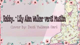 Rabbii ~ Lily Alan Walker versi Cover Muslim Ramadhan