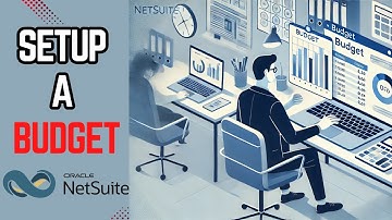 Netsuite: Setup a budget