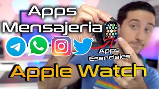 Whatsapp en Apple Watch y Telegram, Instagram o Twitter ⌚