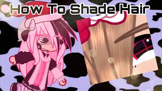 How To Shade Hair[]-AhlynZ-