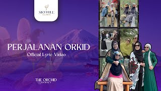 Download Lagu Perjalanan Orkid - The Orchid Journey MP3