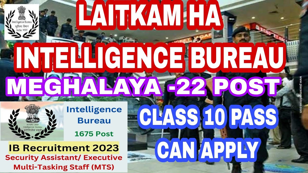 laitkam-ha-intelligence-bureau-ib-recruitment-2023-1675-post-youtube