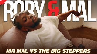 Mr. Mal V.S. The Big Steppers | Episode 266 | NEW RORY & MAL