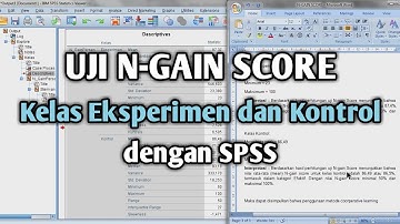 UJI N-GAIN SCORE (KELAS EKSPERIMEN DAN KONTROL) DENGAN SPSS
