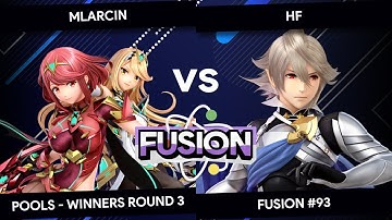 Fusion #93 - Mlarcin (Pyra & Mythra) vs HF (Corrin) - Pools - Winners Round 3