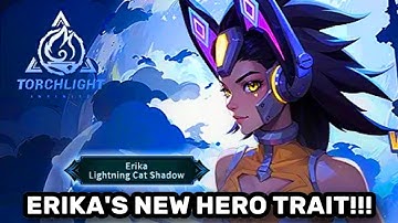 Torchlight Infinite: Erika New Hero Trait? 😱