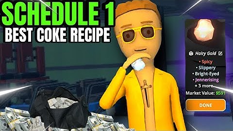 HOW TO MAKE THE BEST COKE RECIPE | Schedule 1 (Full Game)