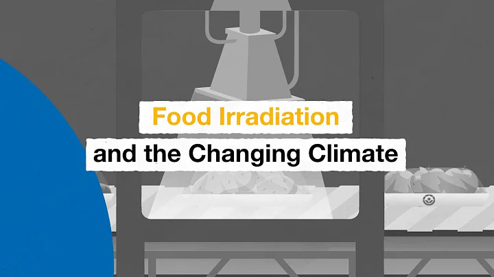 Food Irradiation and the Changing Climate