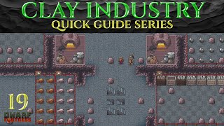 CLAY INDUSTRY - Ic0n's DWARF FORTRESS Guides Tutorials Ep 19