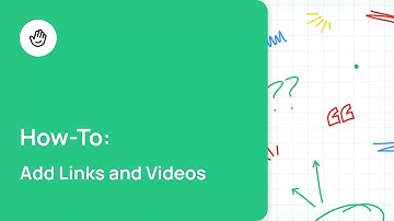 Add Links and Videos