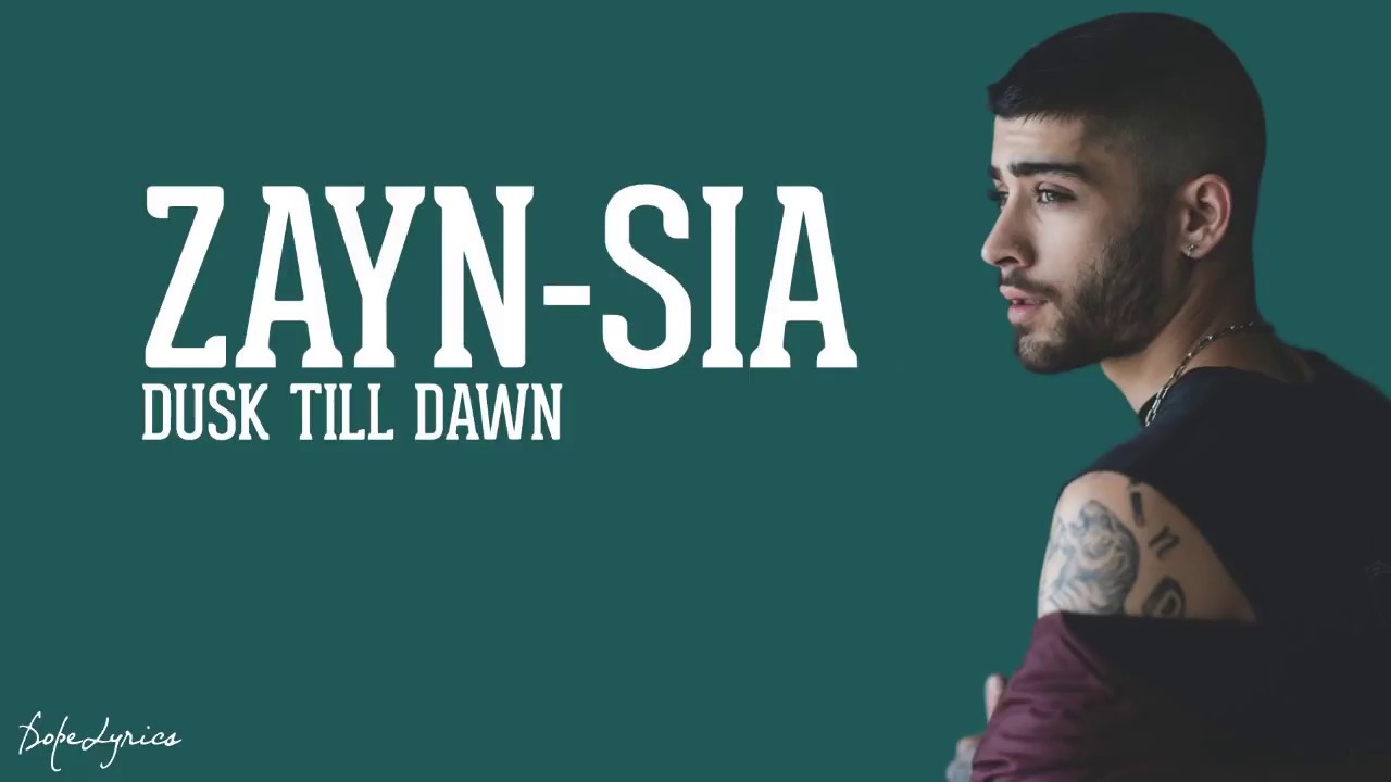 Zayn feat sia dusk till dawn. Зейн Малик и сиа. Dusk till Dawn Зейн Малик. Zayn feat. Sia. Zayn Sia Dusk till Dawn.