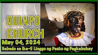 Quiapo Church Live Mass Today Saturday May 04, 2024