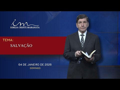 04/01/2026 - [Mensagem] - Igreja Cristã Maranata - "Salvação"