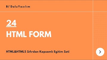 HTML Dersleri || HTML5 Dersleri -24- HTML Form Giriş