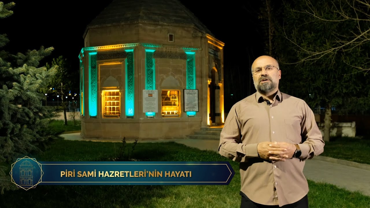 Pir-i Sami Erzincani Hazretleri'nin Hayatı