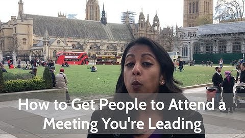 How to Get People to Attend a Meeting You