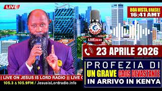 PROFEZIA DI UN GRAVE CAOS DEVASTANTE IN ARRIVO IN KENYA | PROFETA DOTT.OWUOR | 23 APRILE 2026