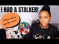 STORYTIME: I HAD A STALKER | ONLINE DATING HORROR STORY | Liallure