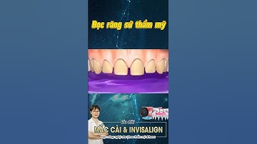 Bọc Răng Sứ Thẩm Mỹ Tút Lại Nụ Cười Xinh